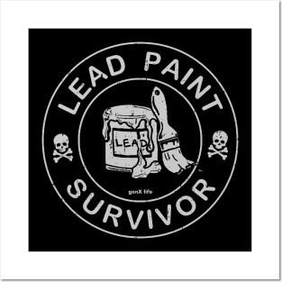 Lead Paint Survivor Posters and Art